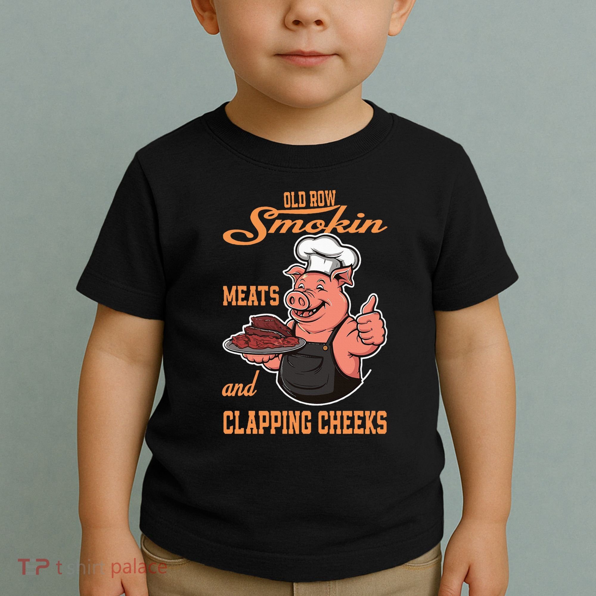Smoking Meats And Clapping Cheeks Toddler T-Shirt