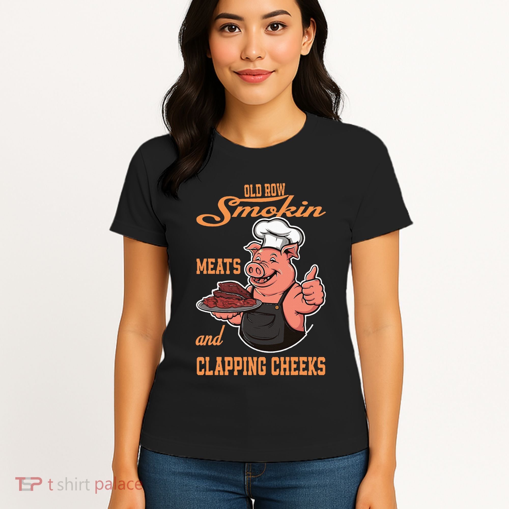 Smoking Meats And Clapping Cheeks Women's T-Shirt
