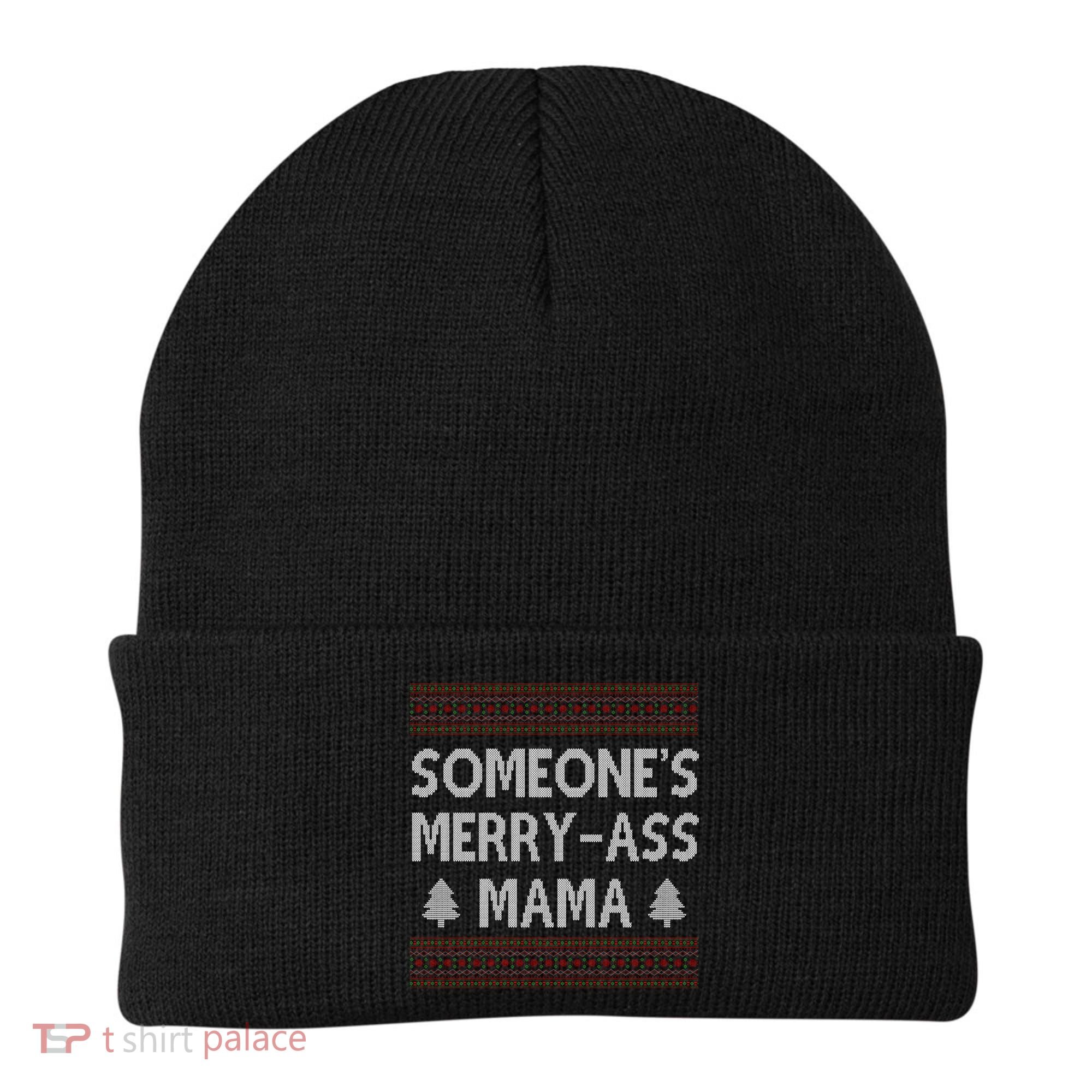 Somones Merry Ass Mama Funny Ugly Christmas Beanie