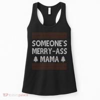 Somones Merry Ass Mama Funny Ugly Christmas Women's Tank Top thumb 0