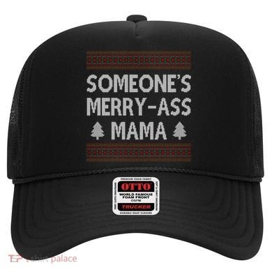 Somones Merry Ass Mama Funny Ugly Christmas Hat