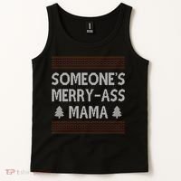 Somones Merry Ass Mama Funny Ugly Christmas Tank Top thumb 2