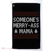 Somones Merry Ass Mama Funny Ugly Christmas Golf Towel thumb 0