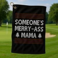 Somones Merry Ass Mama Funny Ugly Christmas Golf Towel thumb 1