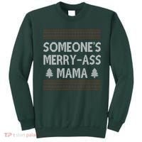 Somones Merry Ass Mama Funny Ugly Christmas Sweatshirt thumb 0