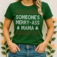 Somones Merry Ass Mama Funny Ugly Christmas Women's T-Shirt thumb 2