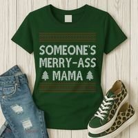 Somones Merry Ass Mama Funny Ugly Christmas Women's T-Shirt thumb 3