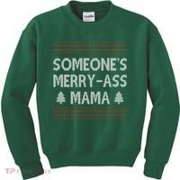 Somones Merry Ass Mama Funny Ugly Christmas Kids Sweatshirt thumb 0