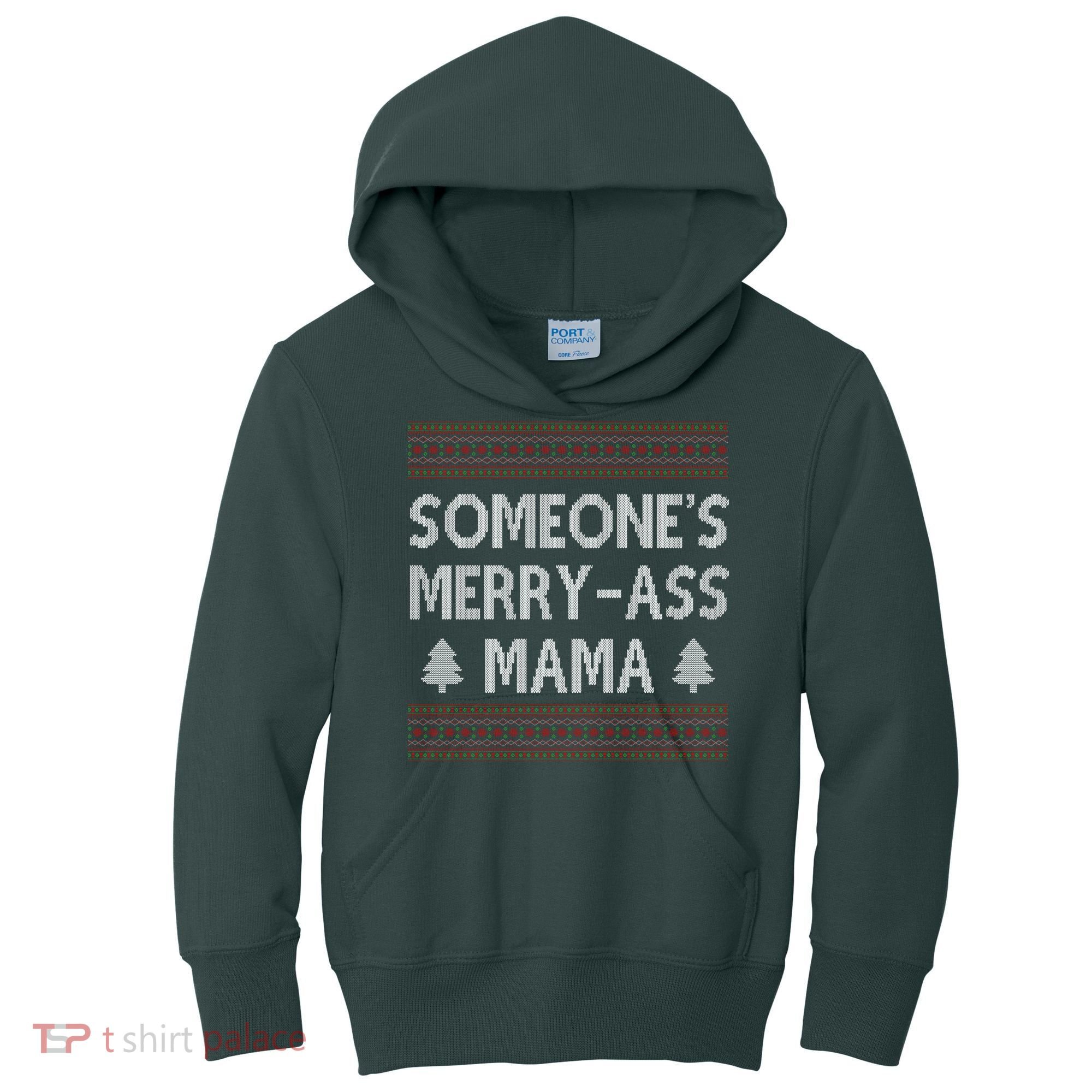 Somones Merry Ass Mama Funny Ugly Christmas Kids Hoodie