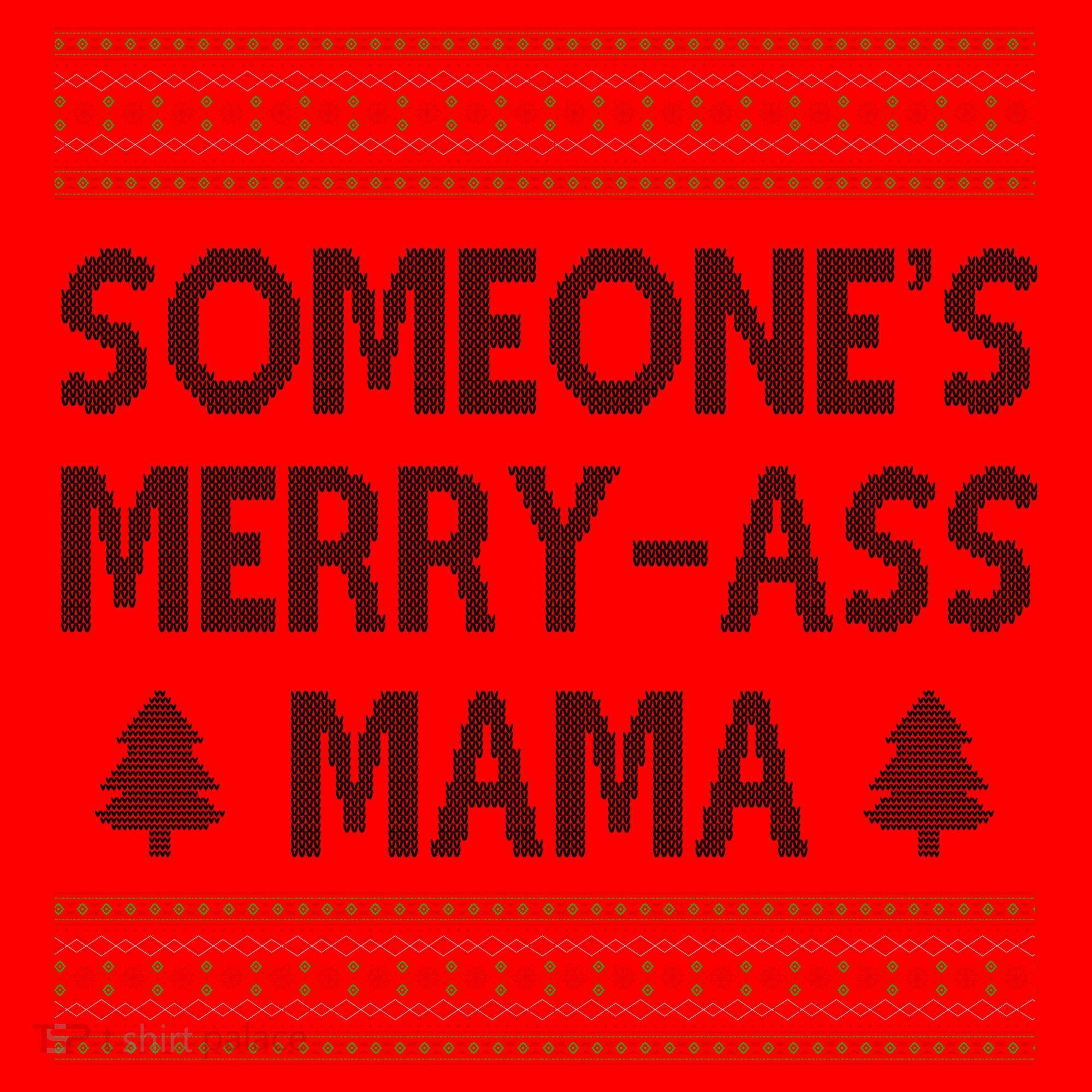 Somones Merry Ass Mama Funny Ugly Christmas Santa Hat
