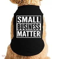 Small Business Matter Doggie Tank thumb 0