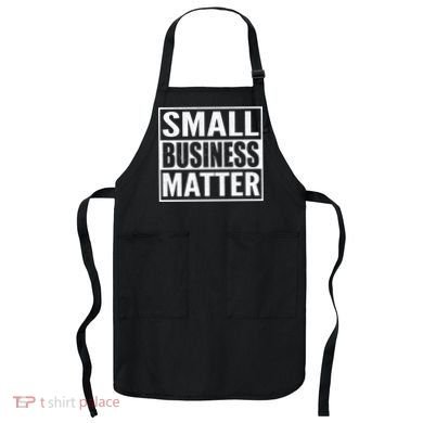 Small Business Matter Apron