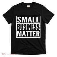 Small Business Matter T-Shirt thumb 0