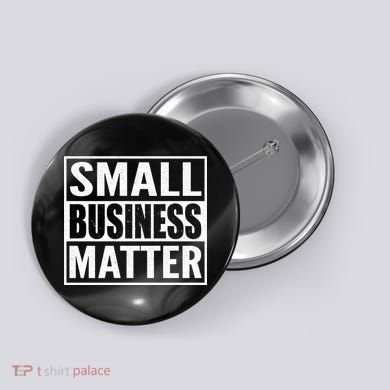 Small Business Matter Button