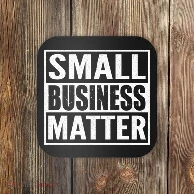 Small Business Matter Coaster