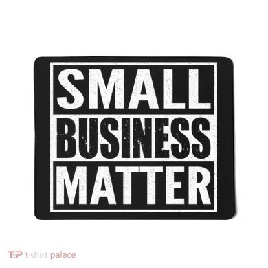 Small Business Matter Mousepad