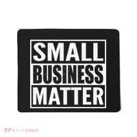 Small Business Matter Mousepad thumb 0