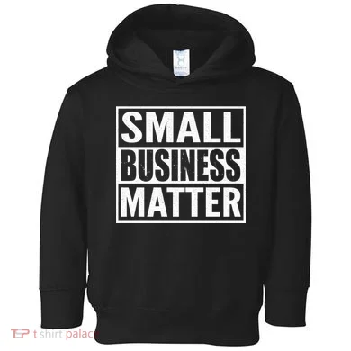 Small Business Matter Toddler Hoodie
