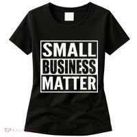 Small Business Matter Women's T-Shirt thumb 0