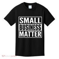 Small Business Matter Kids T-Shirt thumb 0