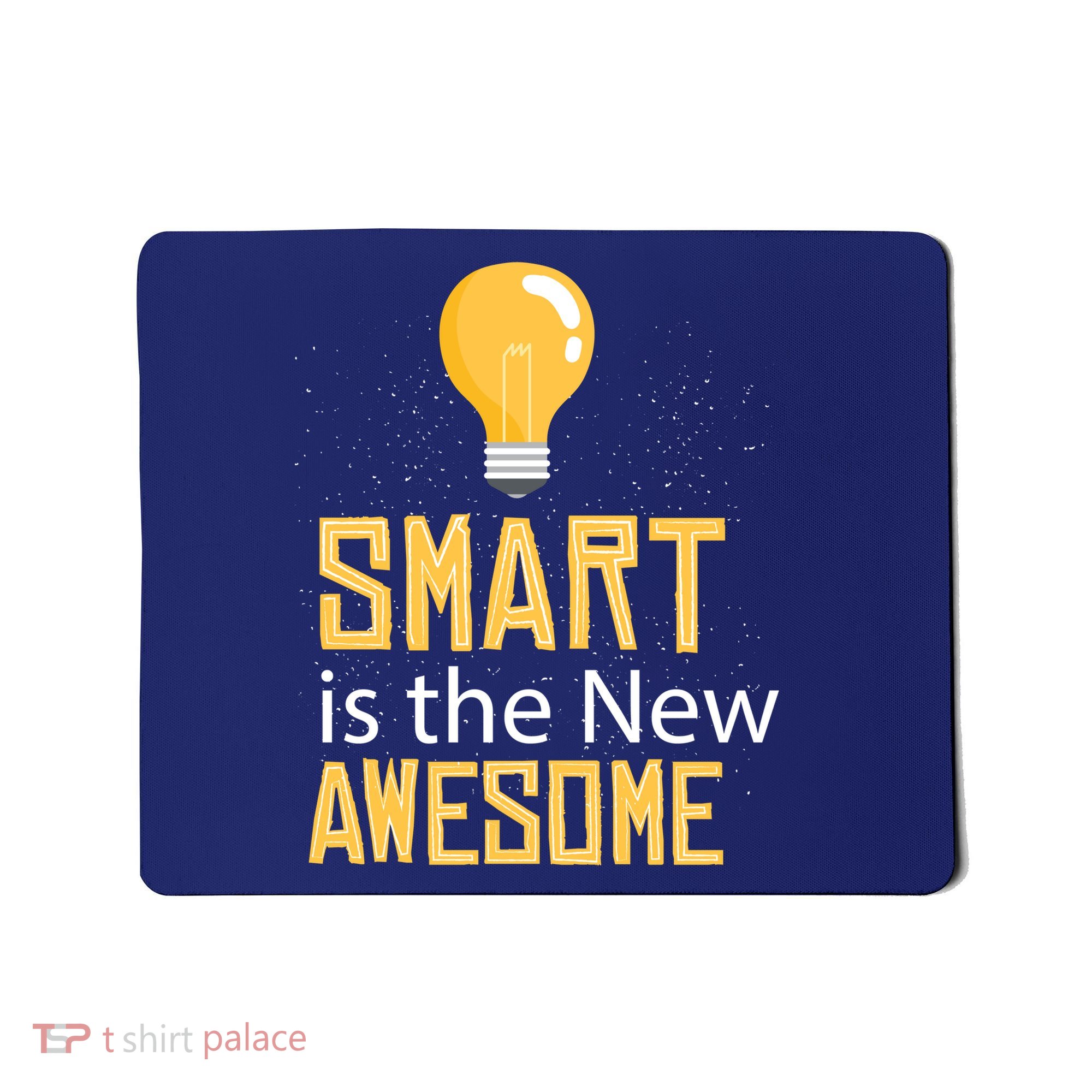 Smart Is Awesome Mousepad