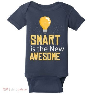 Smart Is Awesome Baby Bodysuit