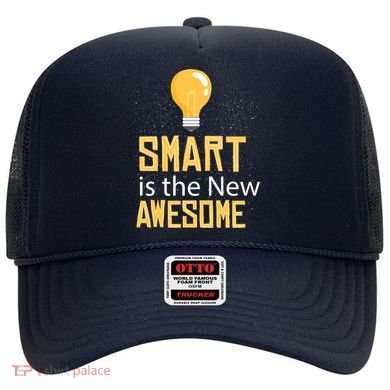 Smart Is Awesome Hat
