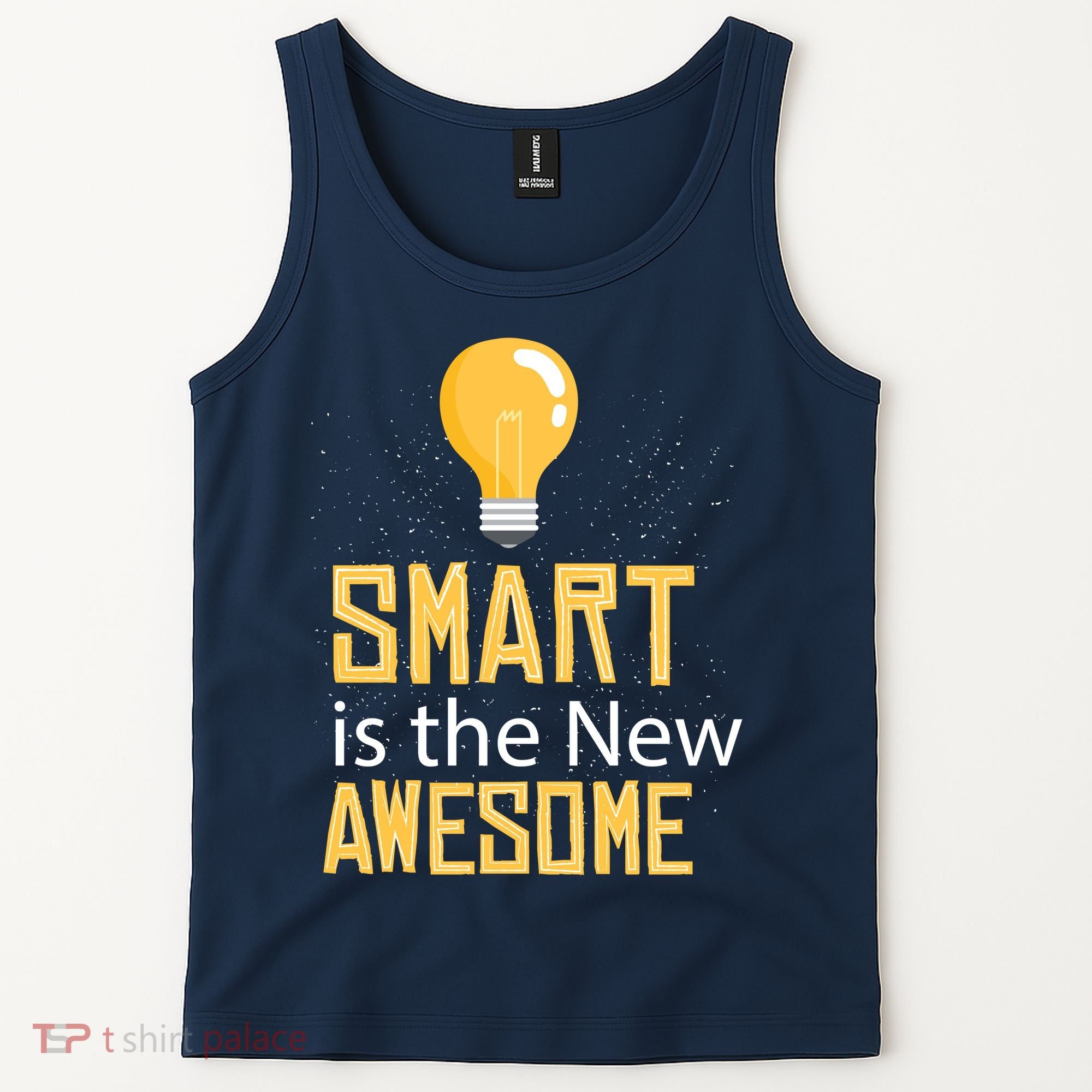 Smart Is Awesome Tank Top