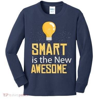 Smart Is Awesome Kids Long Sleeve Shirt