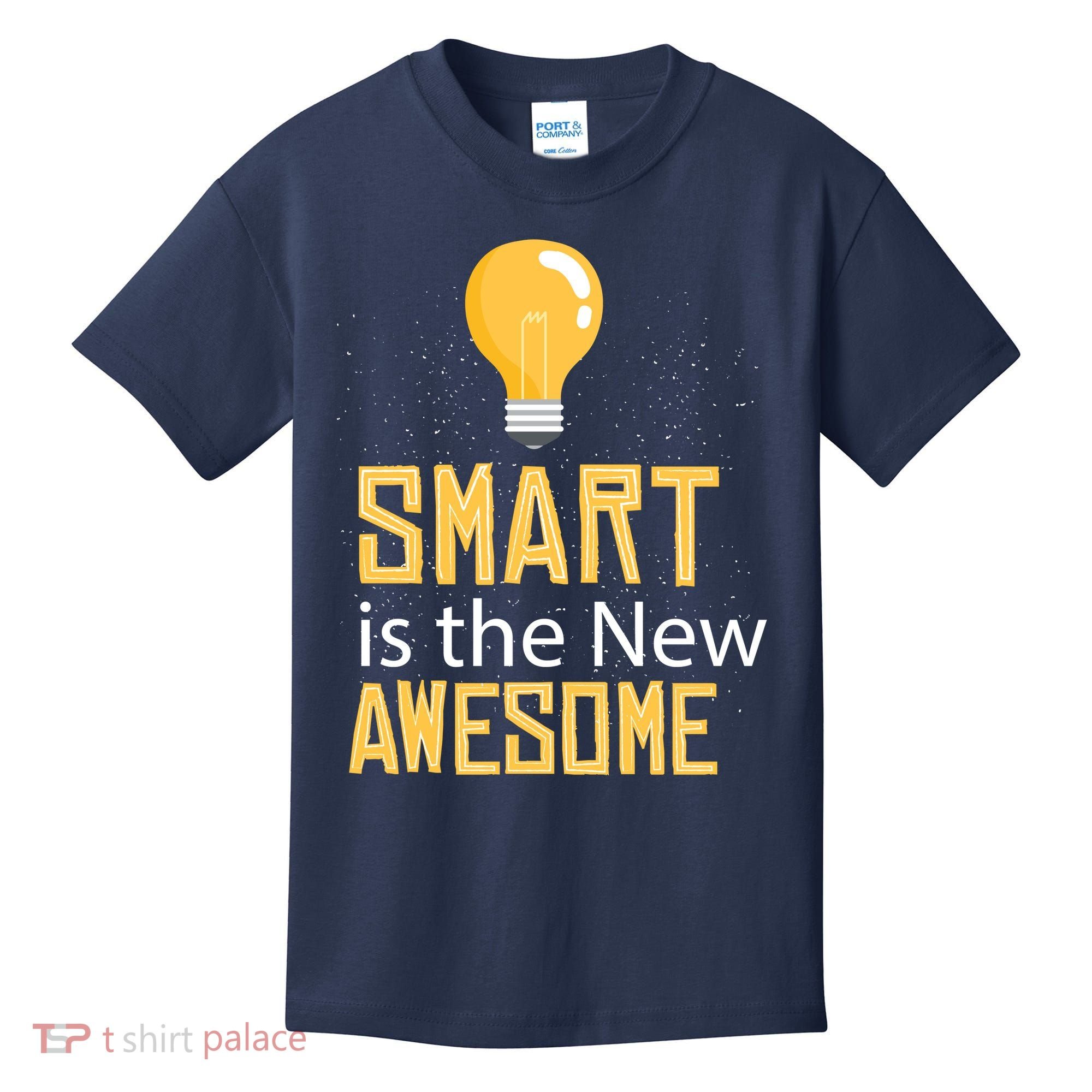 Smart Is Awesome Kids T-Shirt