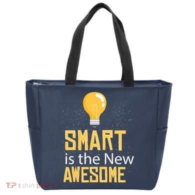 Smart Is Awesome Tote Bag