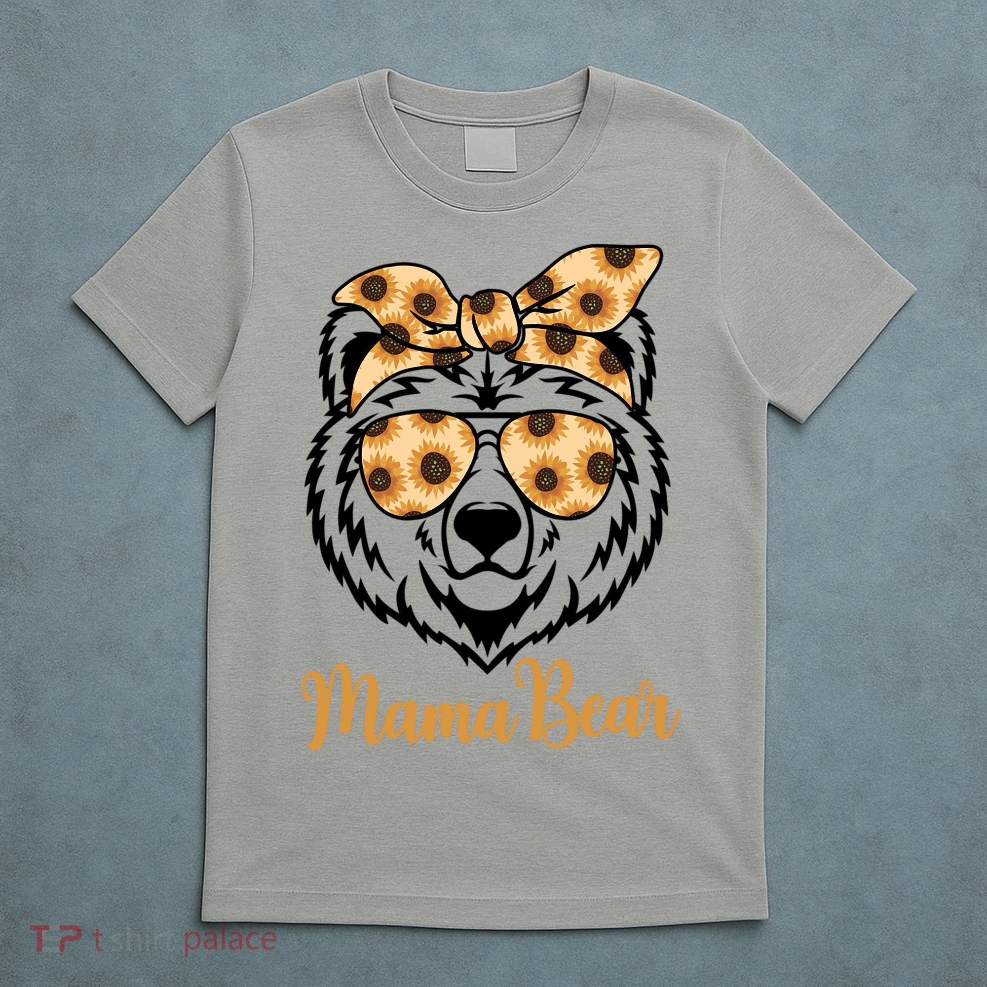 Sunflower Mama Bear With Sunglasses Bandana Momma Mothers Dy  T-Shirt