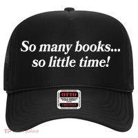 So Many Books So Little Time Reading Fan Book Lover Hat thumb 0