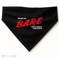 Spank My B.A.R.E. Butt Balls And Back USA-Made Doggie Bandana thumb 0