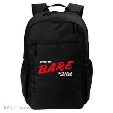 Spank My B.A.R.E. Butt Balls And Back Backpack