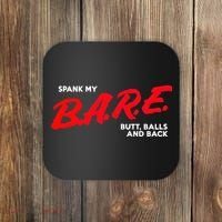Spank My B.A.R.E. Butt Balls And Back Coaster thumb 0