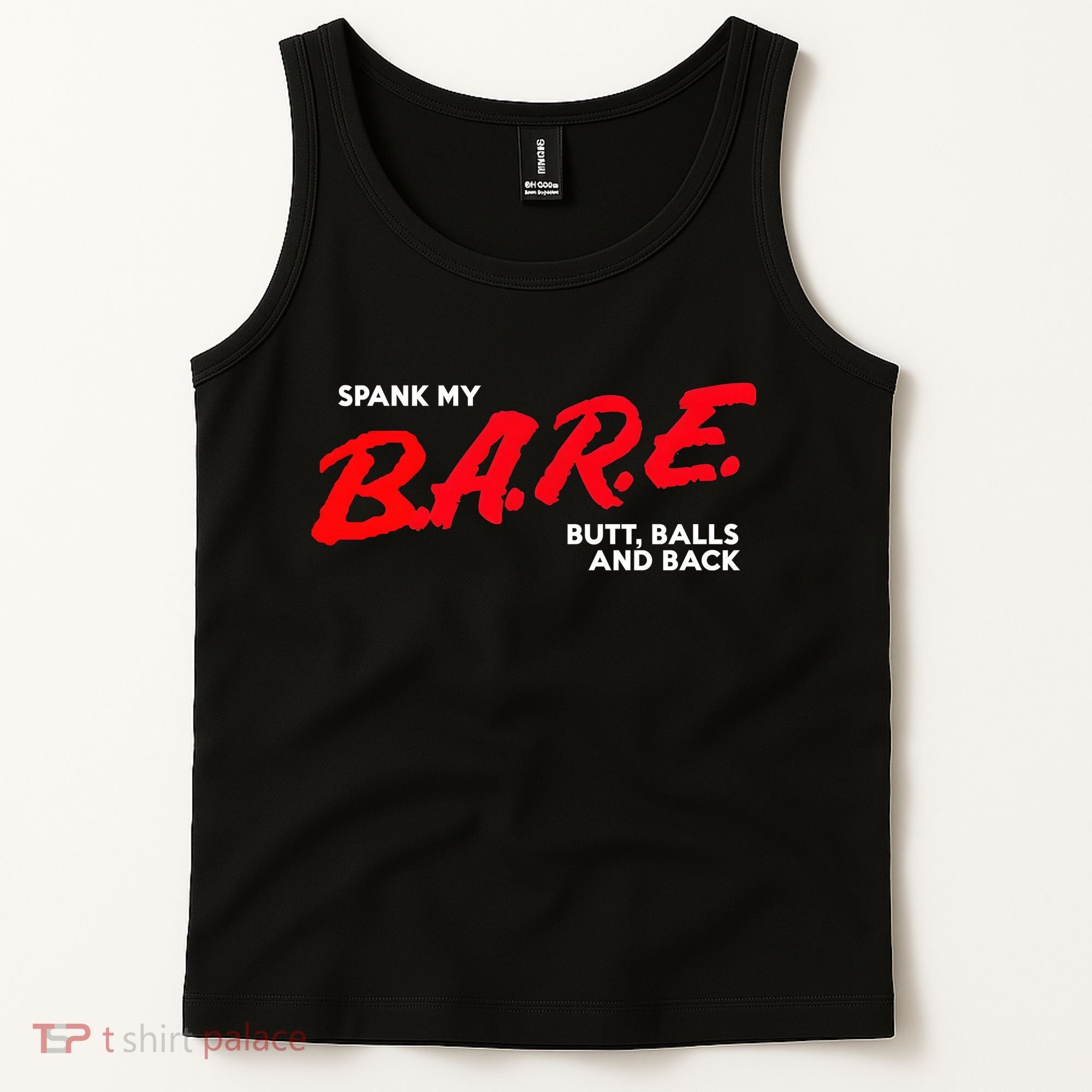 Spank My B.A.R.E. Butt Balls And Back Tank Top