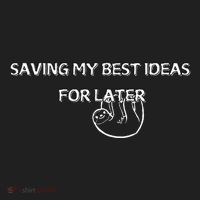 Saving My Best Ideas For Later Beanie thumb 2