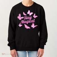 Stay Magical Butterfly Cute Gift Women's Sweatshirt thumb 0