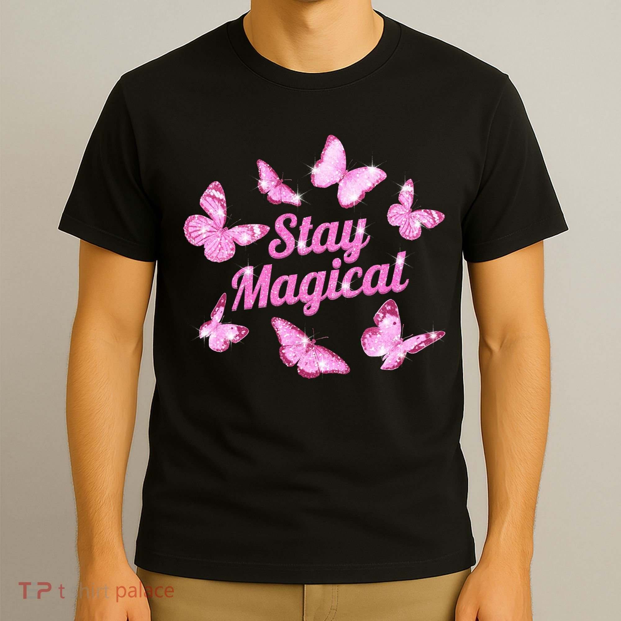 Stay Magical Butterfly Cute Gift T-Shirt