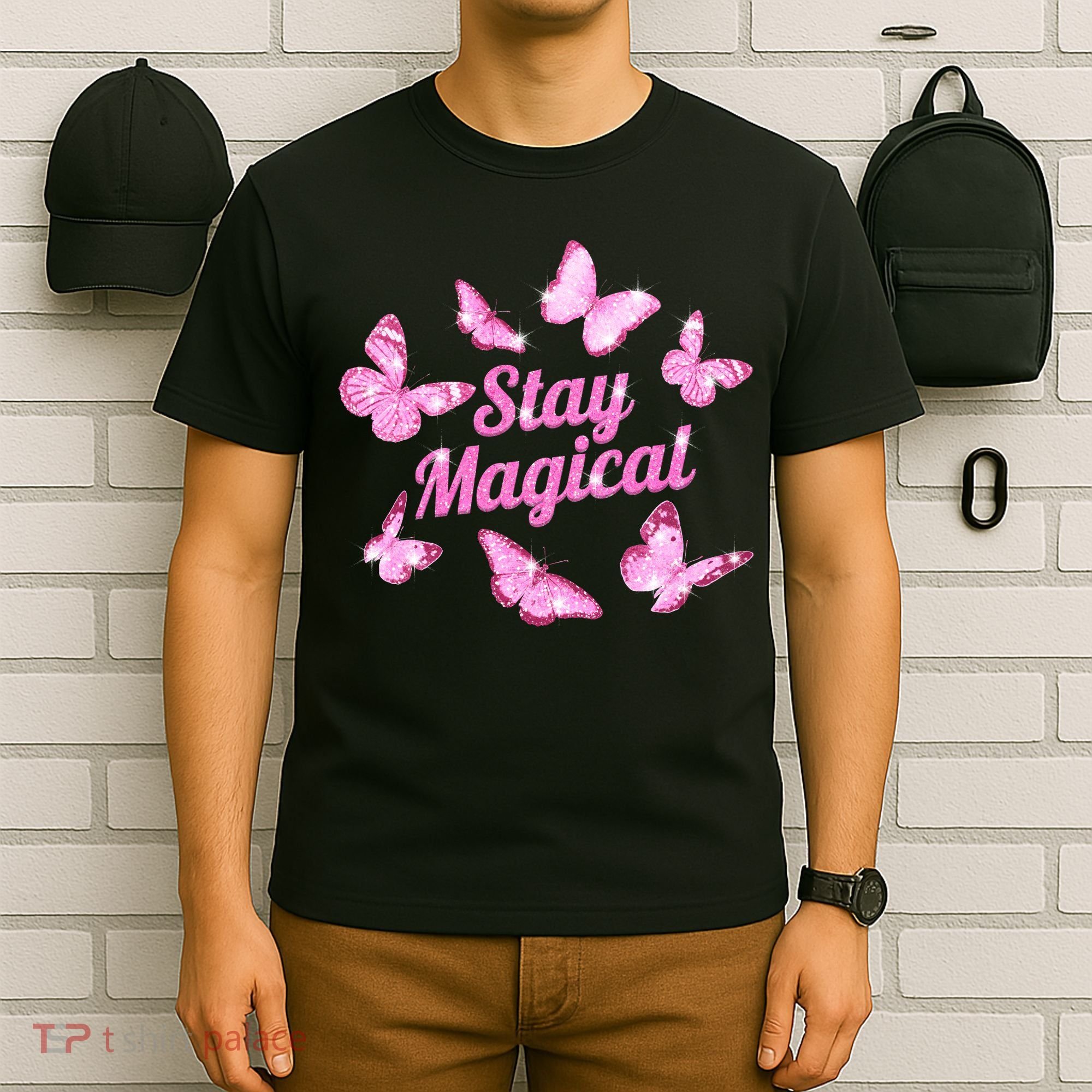 Stay Magical Butterfly Cute Gift T-Shirt