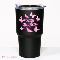 Stay Magical Butterfly Cute Gift Tumbler thumb 0
