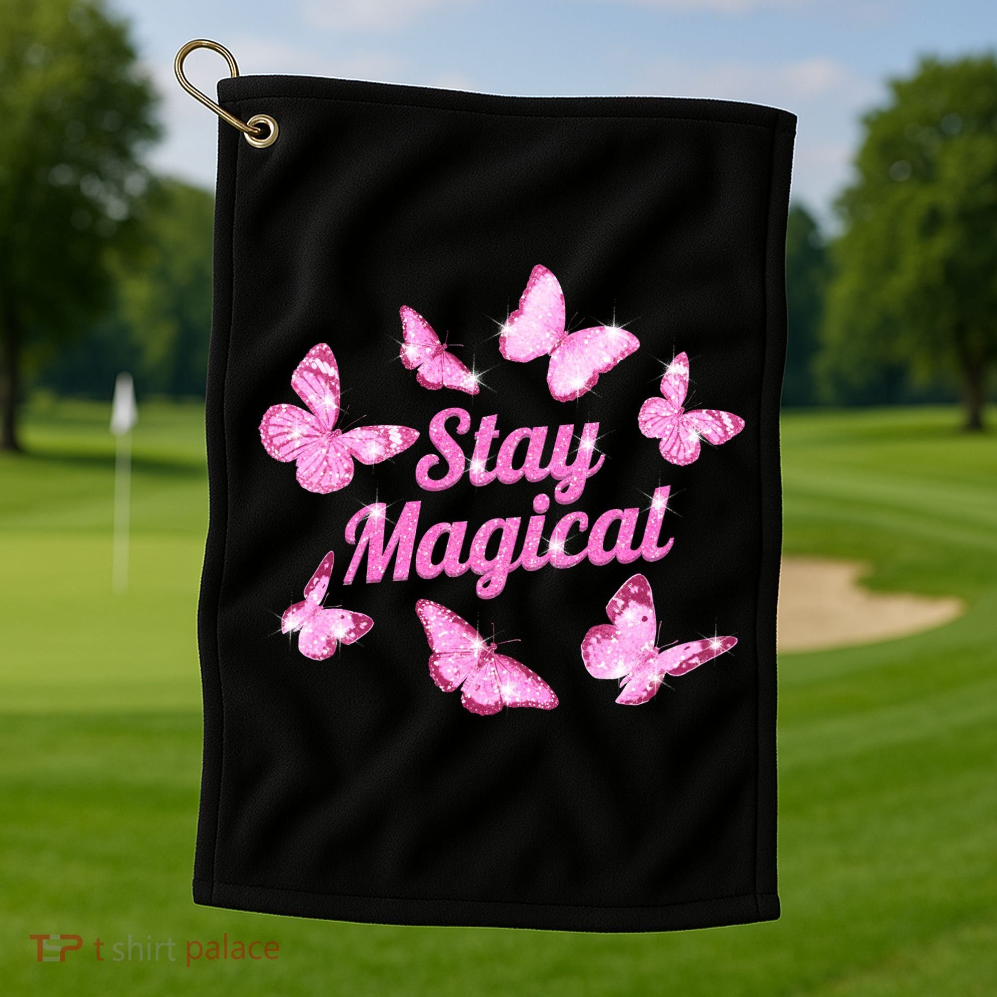 Stay Magical Butterfly Cute Gift Golf Towel