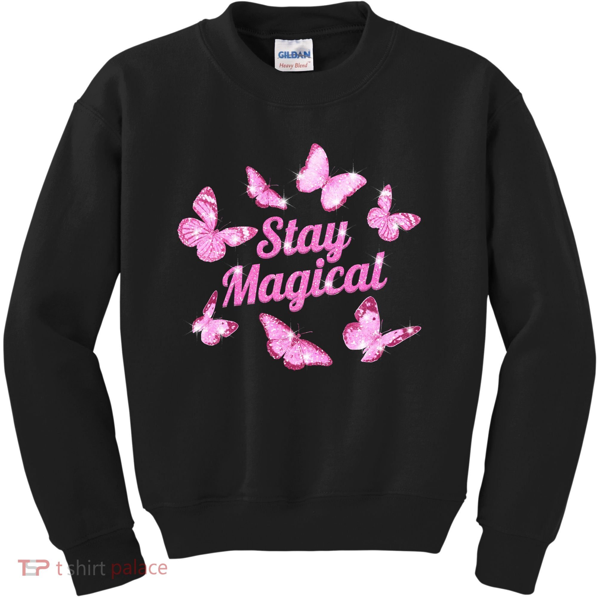 Stay Magical Butterfly Cute Gift Kids Sweatshirt