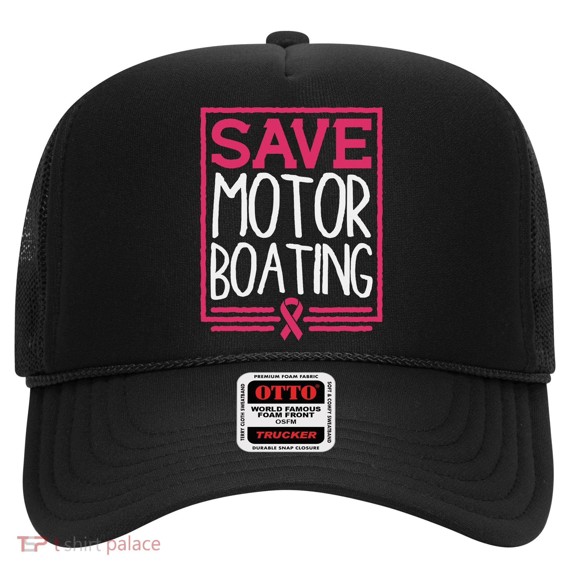 Save Motor Boating Funny Breast Cancer Pink Ribbon Men Gift Hat