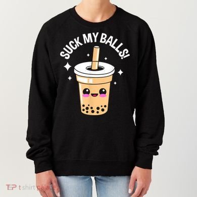 Suck My Balls Boba Women's Sweatshirt