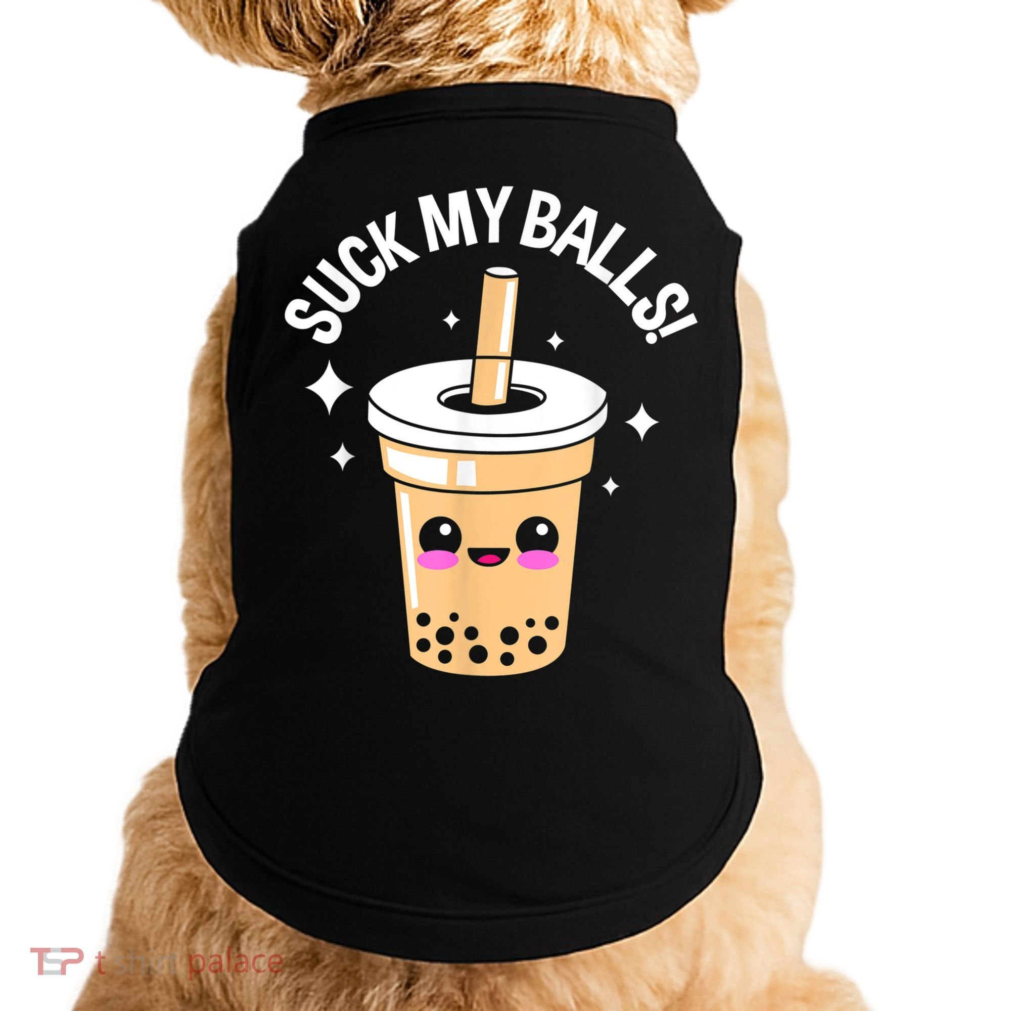 Suck My Balls Boba Doggie Tank