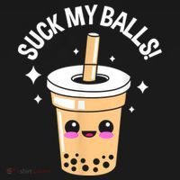 Suck My Balls Boba T-Shirt thumb 7