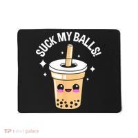 Suck My Balls Boba Mousepad thumb 0