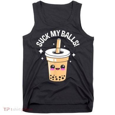 Suck My Balls Boba Tank Top
